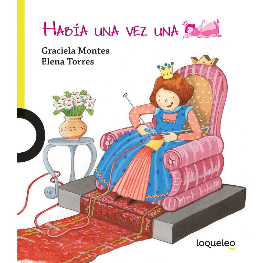 Había una vez una princesa Había una vez una princesa